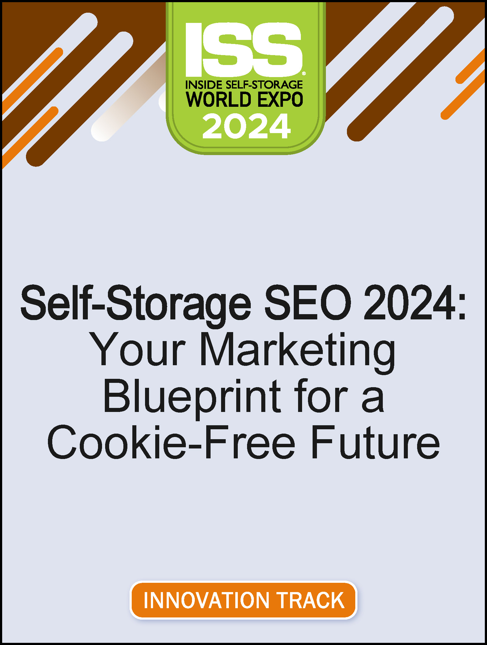 Self-Storage SEO 2024: Your Marketing Blueprint for a Cookie-Free Future